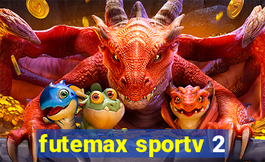 futemax sportv 2